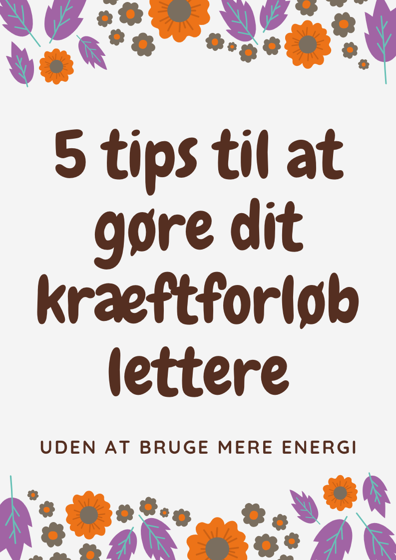 Få et lettere kræftforløb